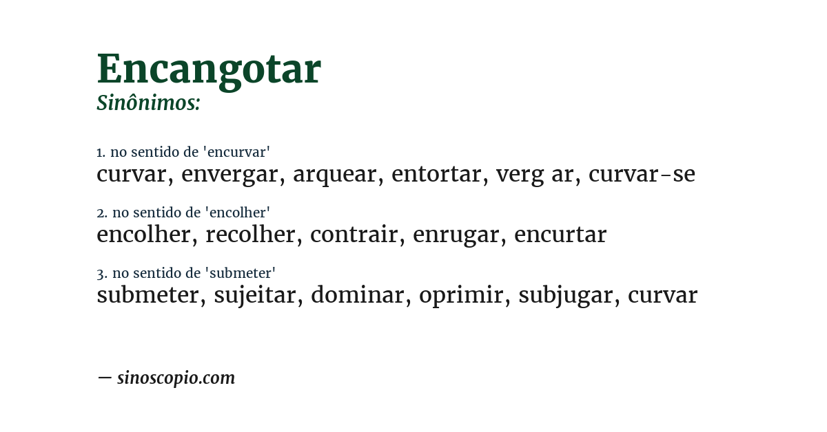 Sinônimo de encangotar