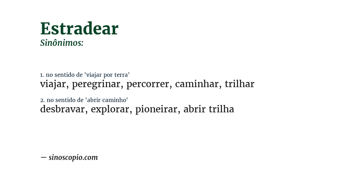 Sinônimo de estradear
