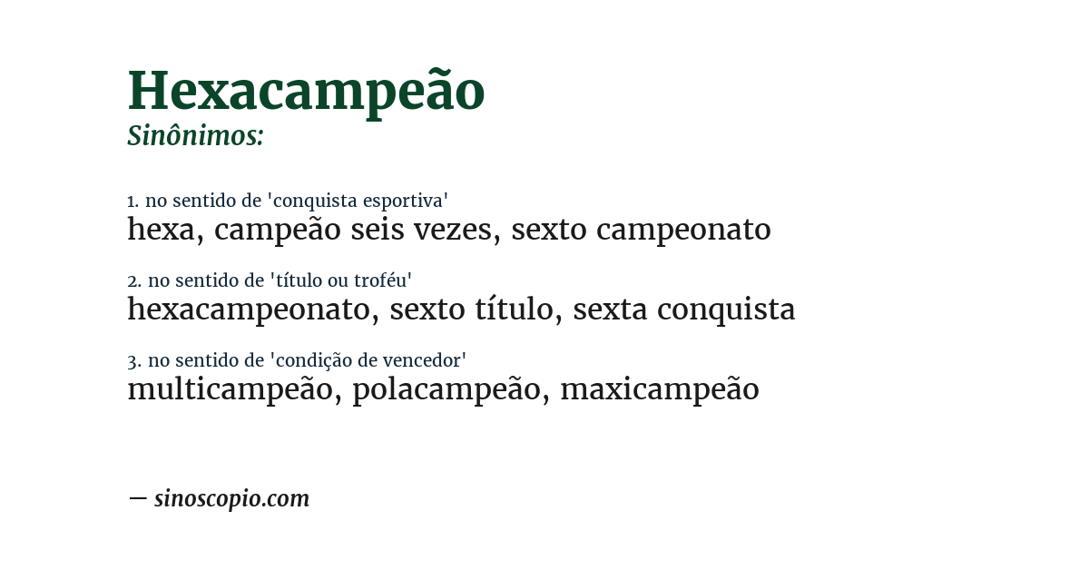 Sinônimo de hexacampeão