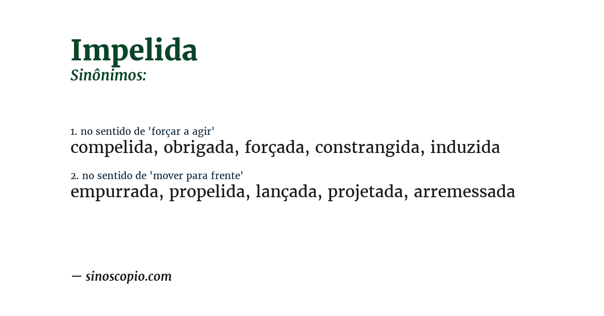 Sinônimo de impelida