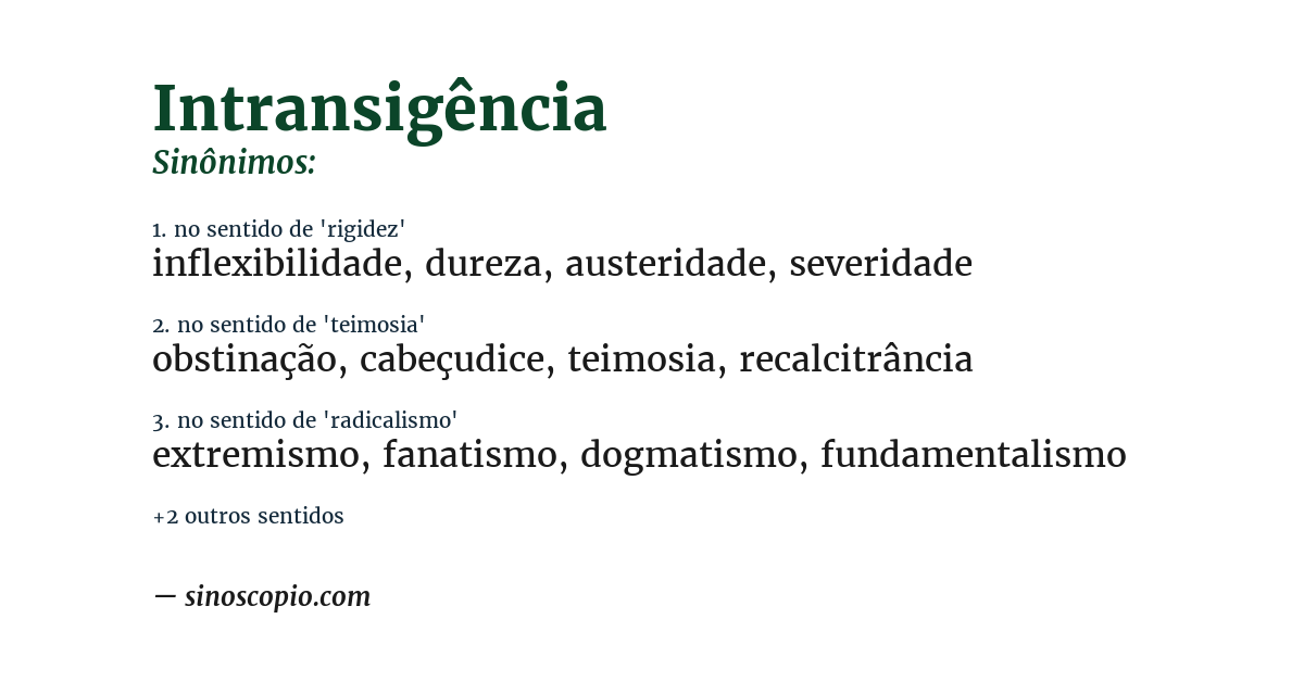 Sinônimo de intransigência