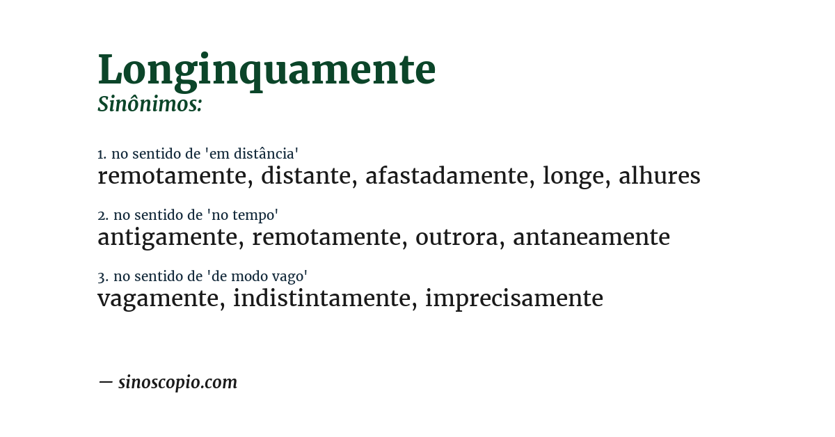 Sinônimo de longinquamente