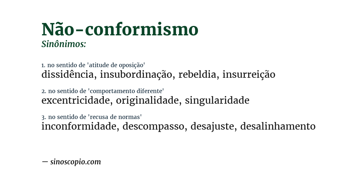 Sinônimo de não-conformismo