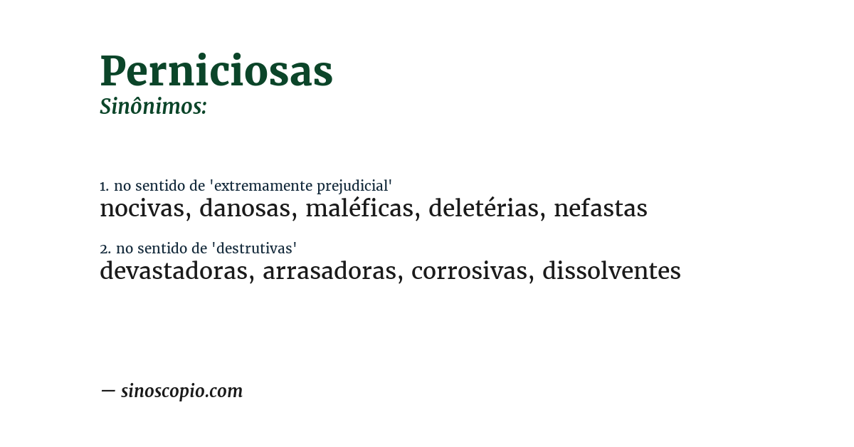 Sinônimo de perniciosas