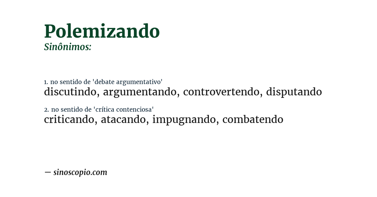 Sinônimo de polemizando