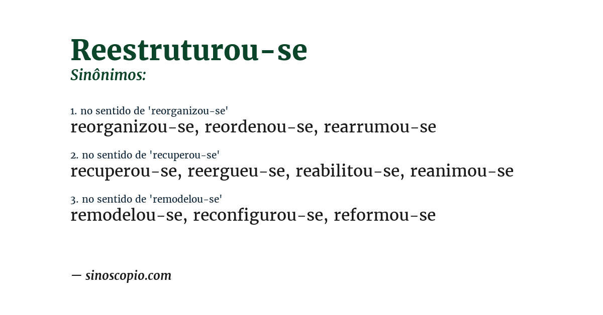 Sinônimo de reestruturou-se