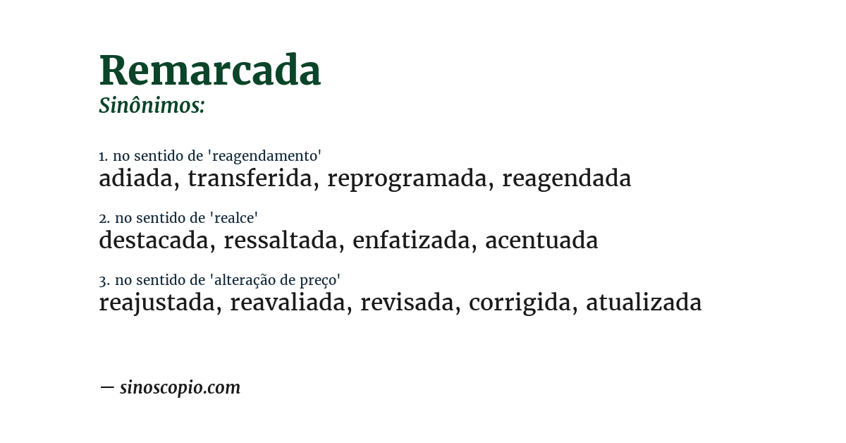 Sinônimo de remarcada
