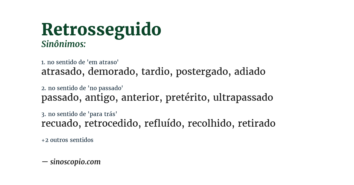 Sinônimo de retrosseguido