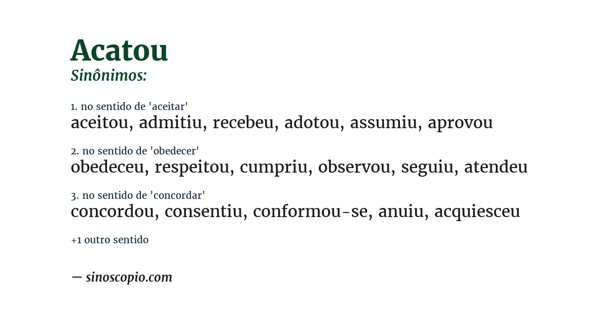 Sinônimo de acatou