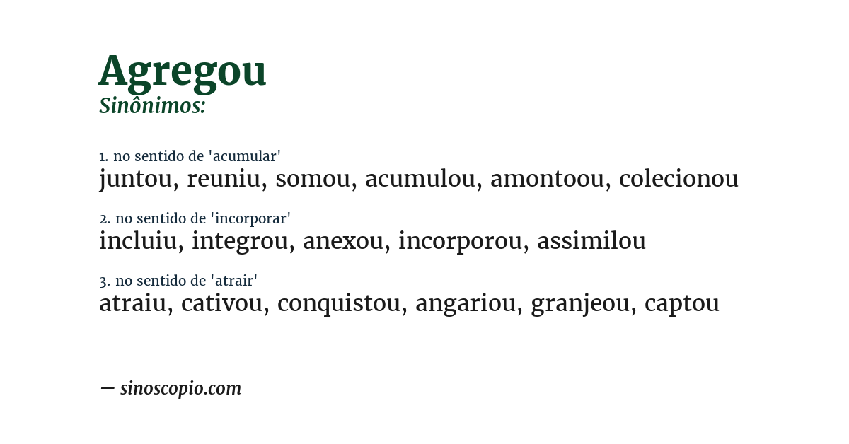 Sinônimo de agregou