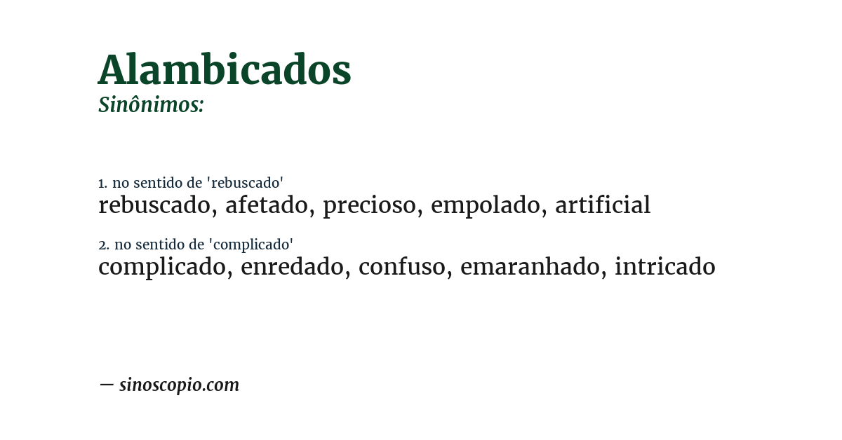 Sinônimo de alambicados