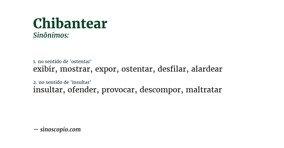 Sinônimo de chibantear
