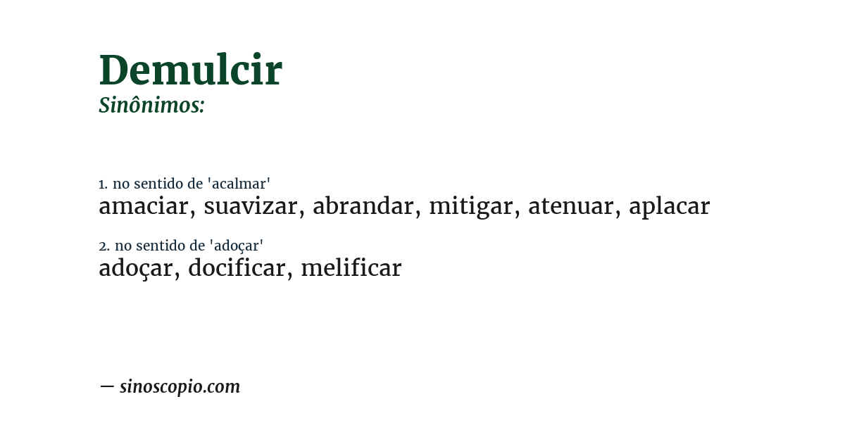 Sinônimo de demulcir
