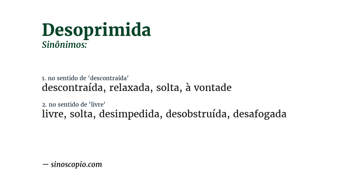 Sinônimo de desoprimida