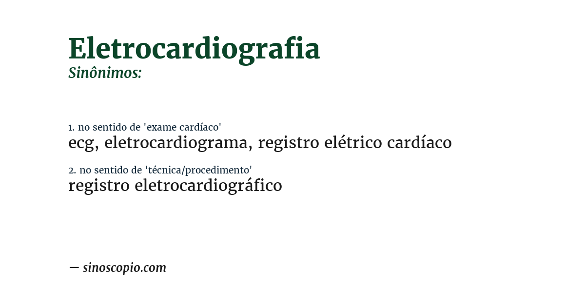 Sinônimo de eletrocardiografia