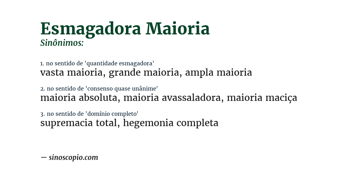 Sinônimo de esmagadora maioria