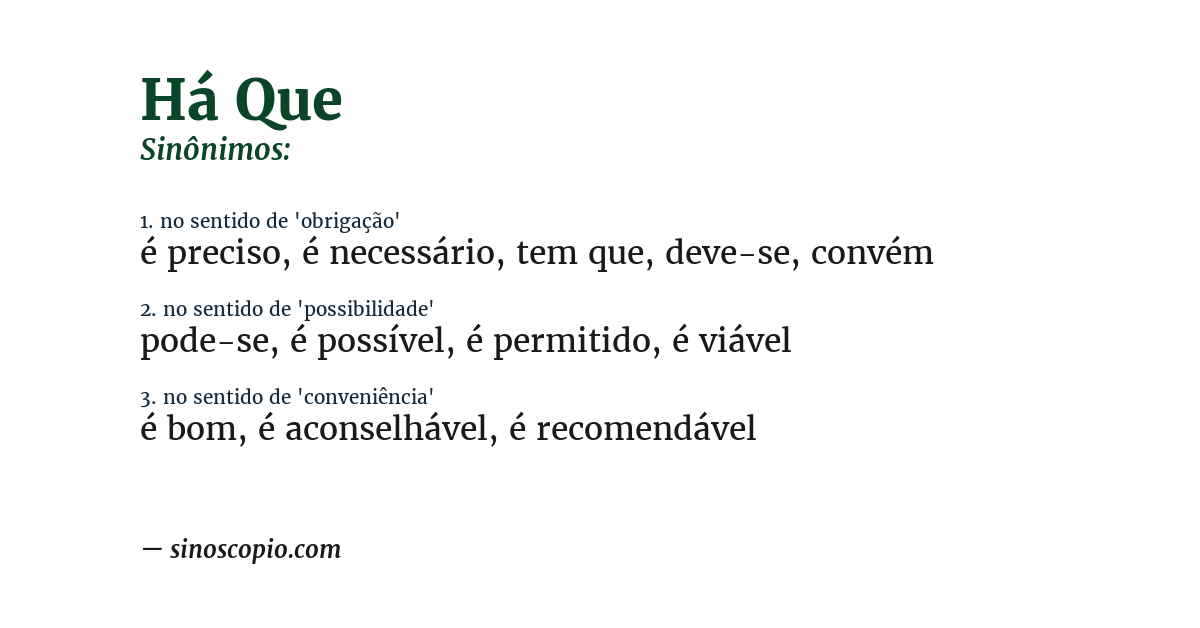 Sinônimo de há que