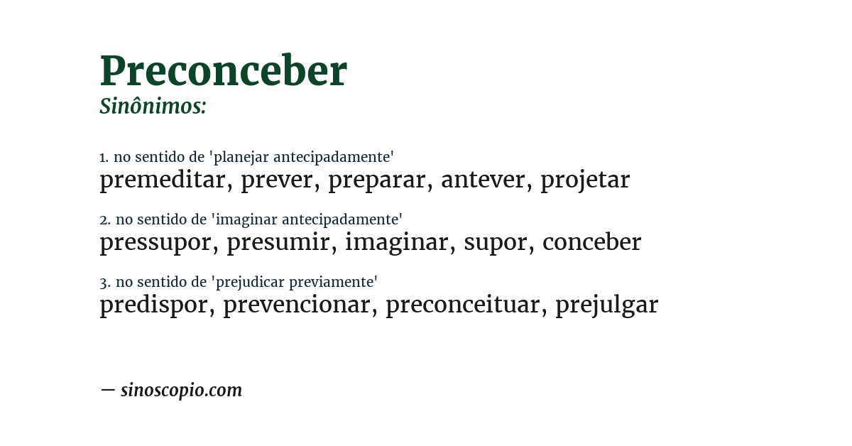 Sinônimo de preconceber