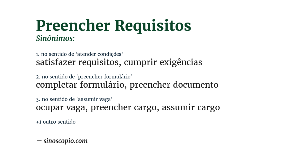 Sinônimo de preencher requisitos