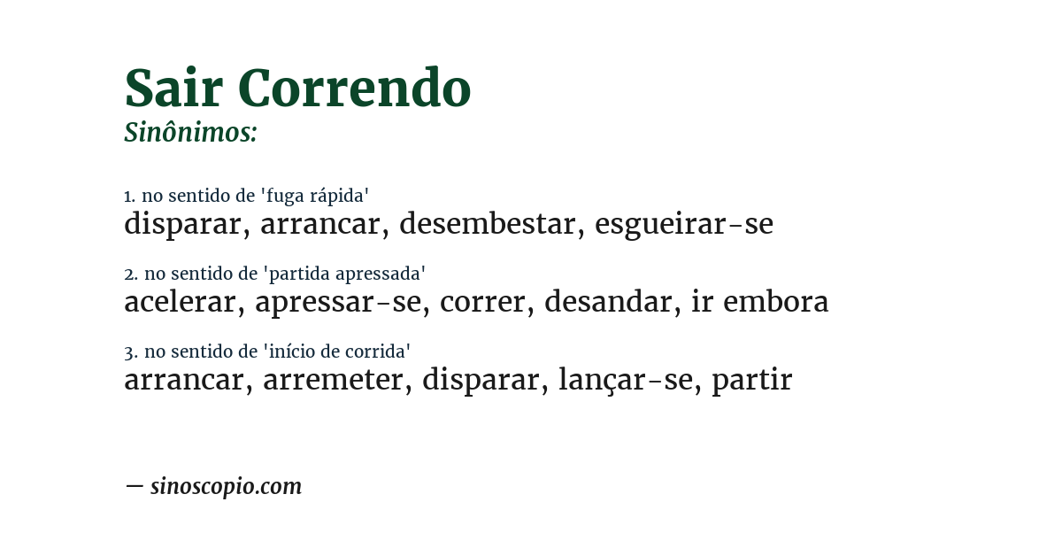 Sinônimo de sair correndo