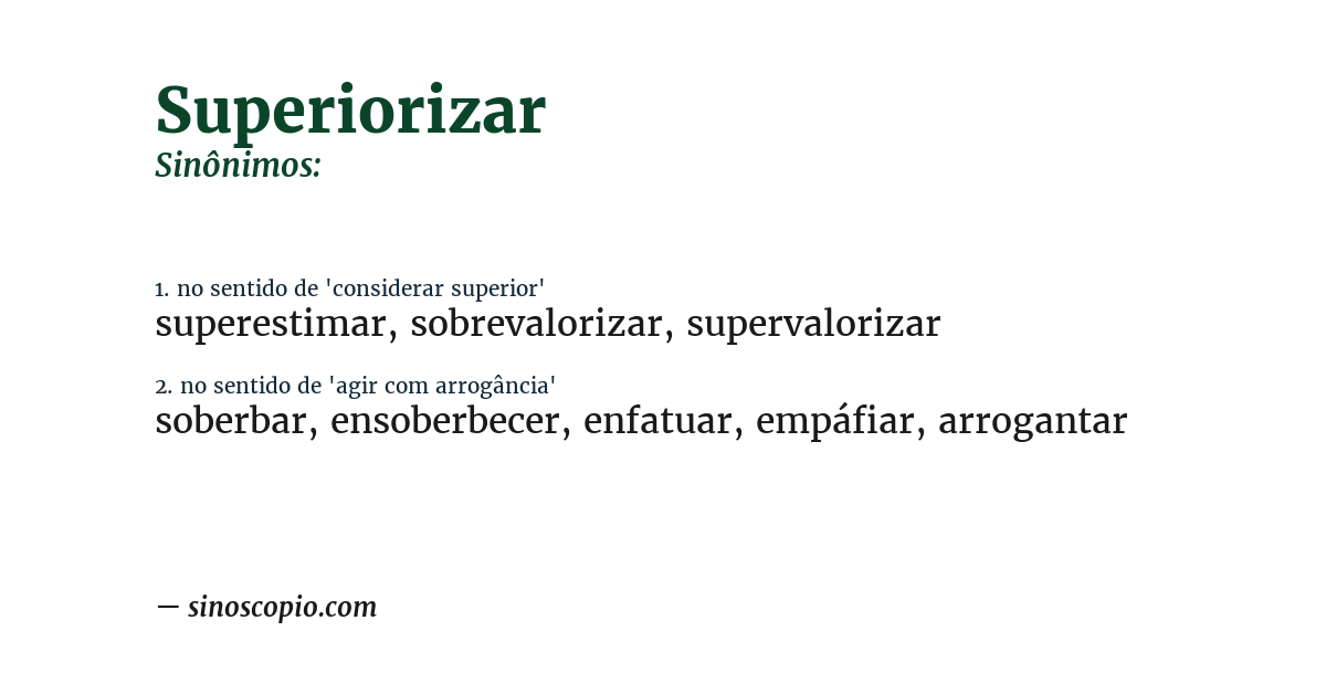 Sinônimo de superiorizar