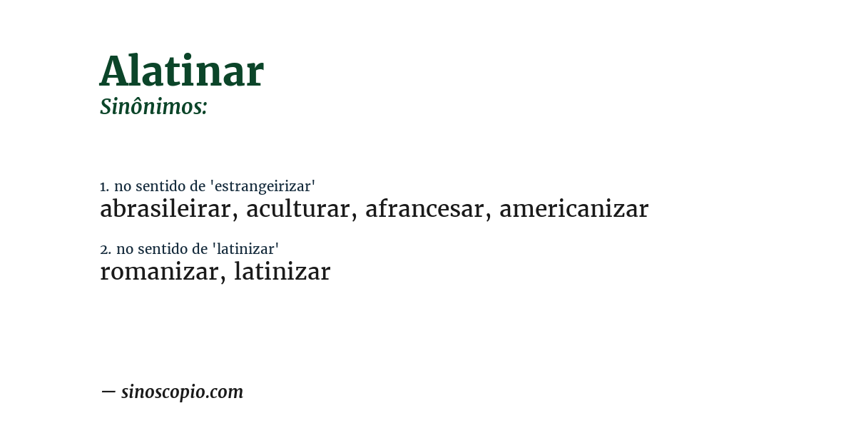 Sinônimo de alatinar