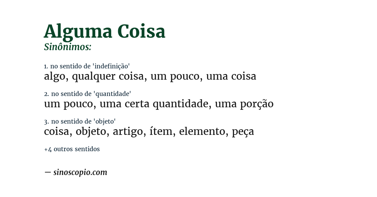 Sinônimo de alguma coisa