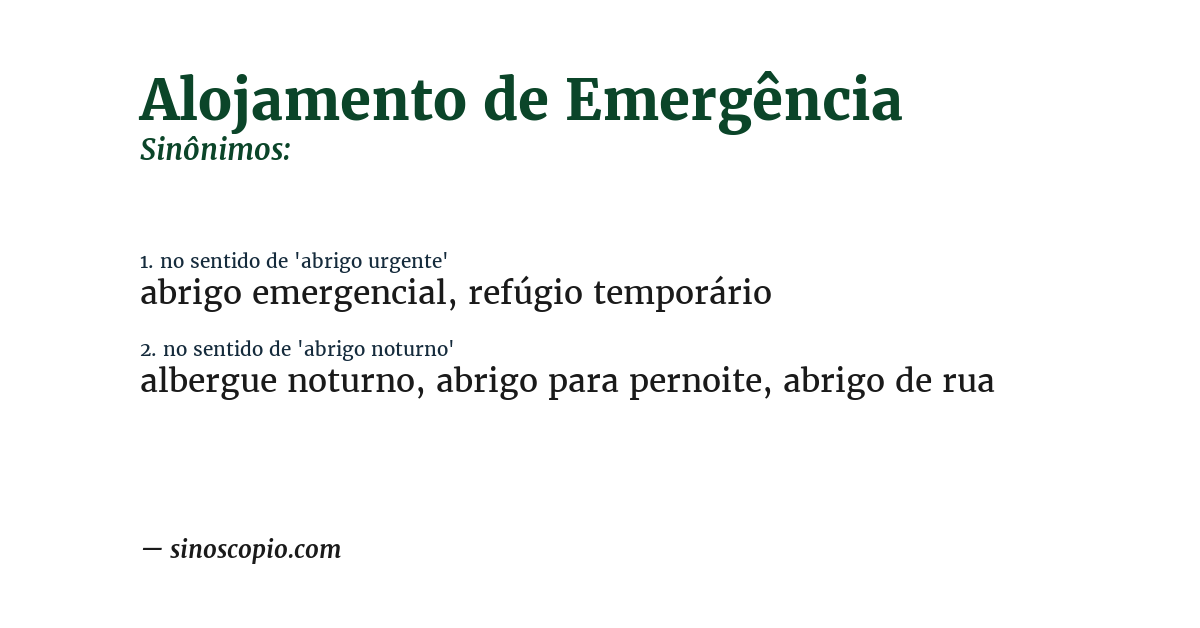 Sinônimo de alojamento de emergência