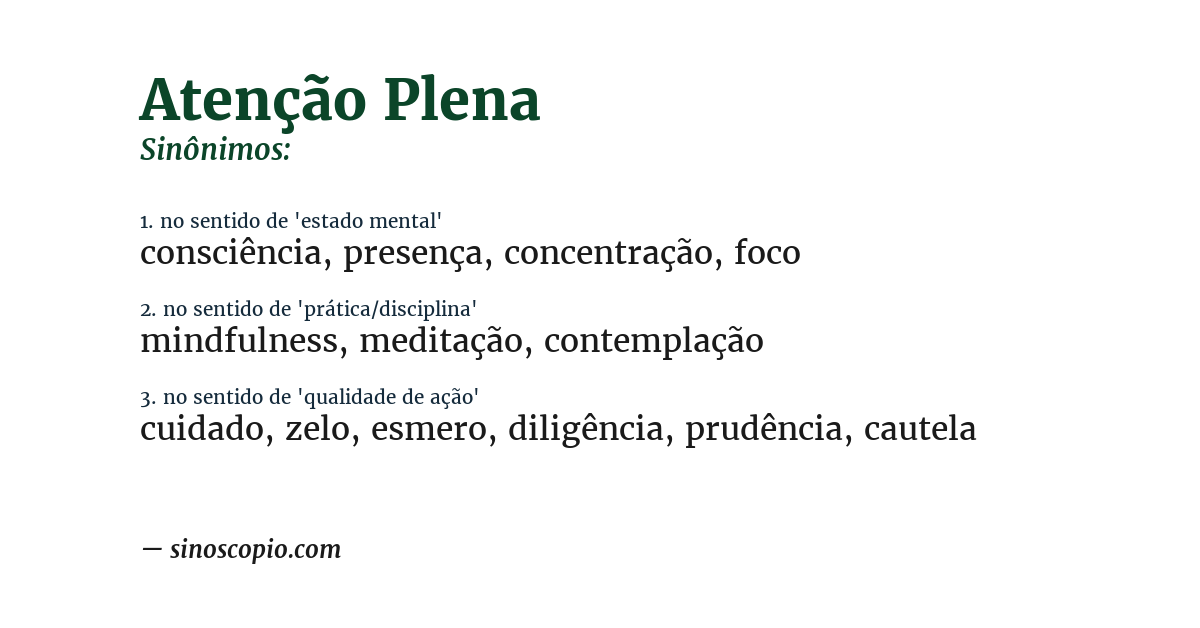 Sinônimo de atenção plena
