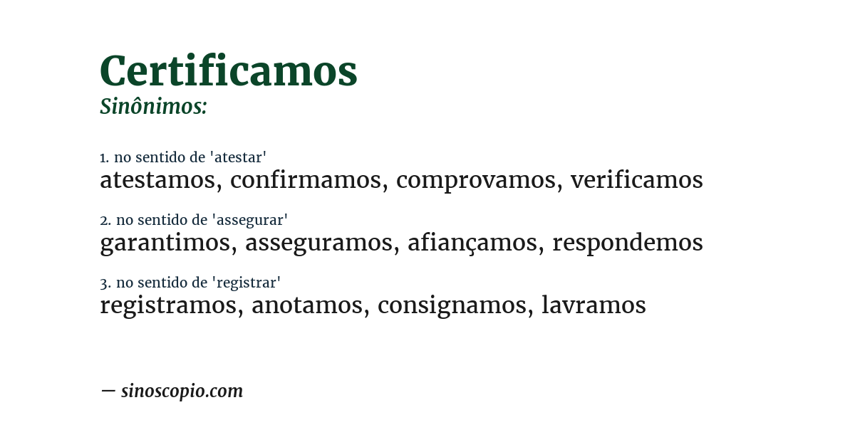 Sinônimo de certificamos