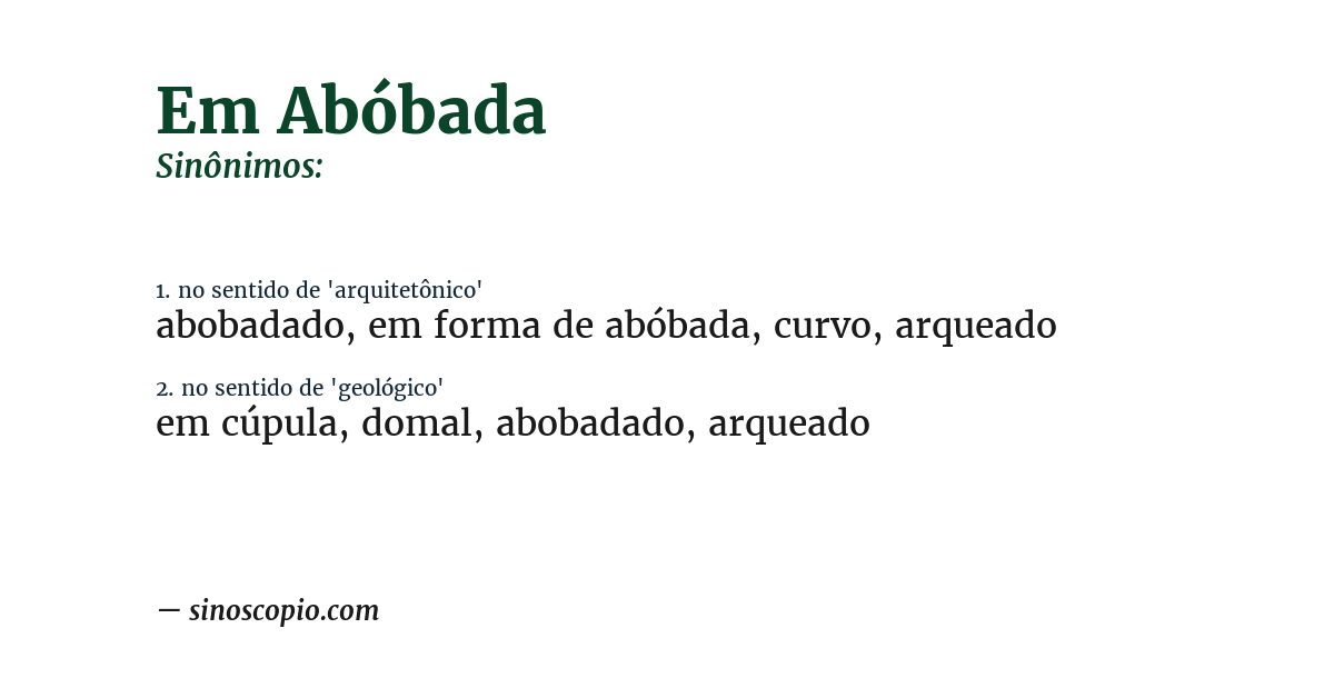 Sinônimo de em abóbada