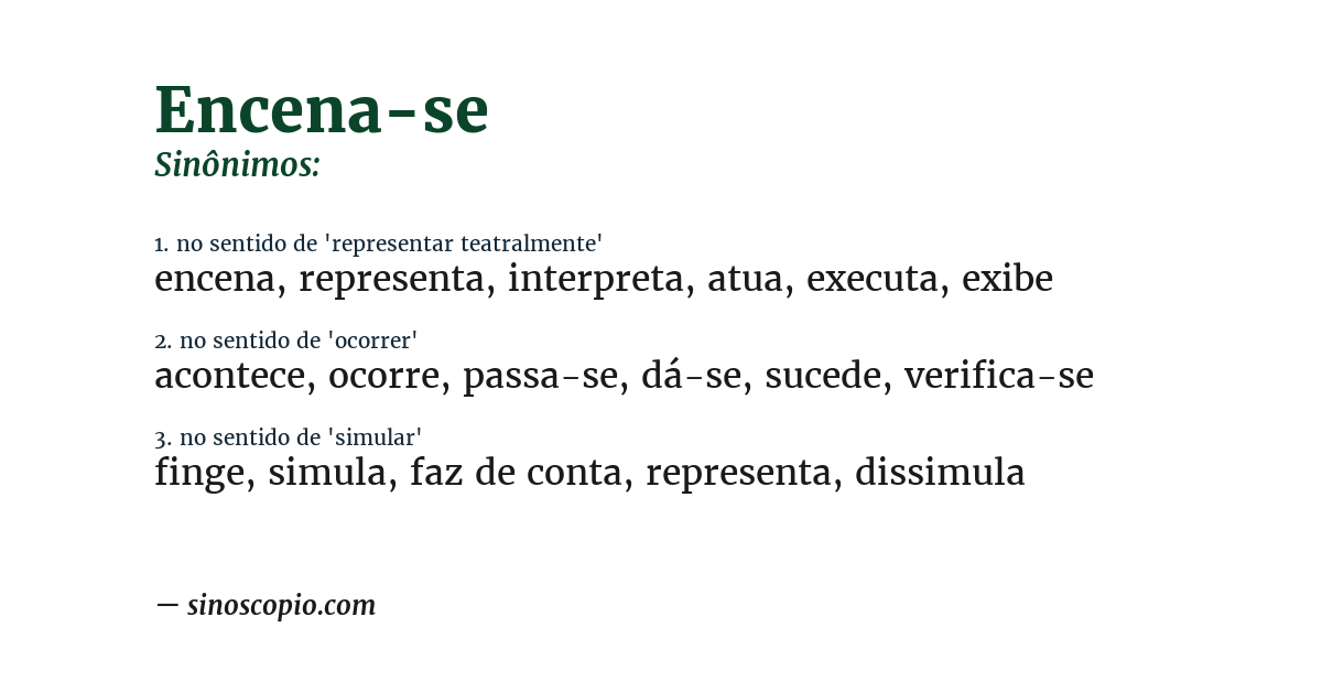 Sinônimo de encena-se