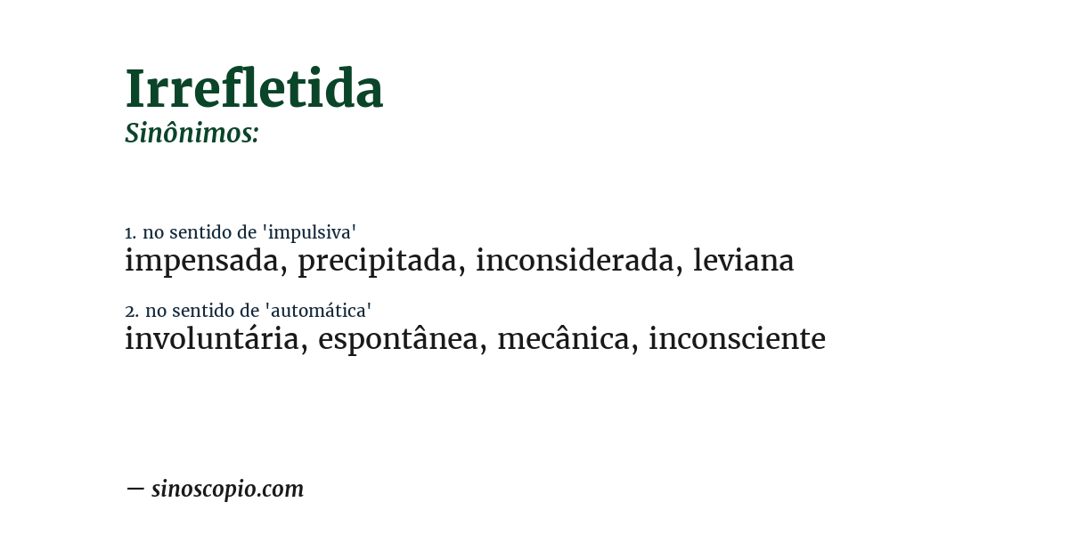 Sinônimo de irrefletida