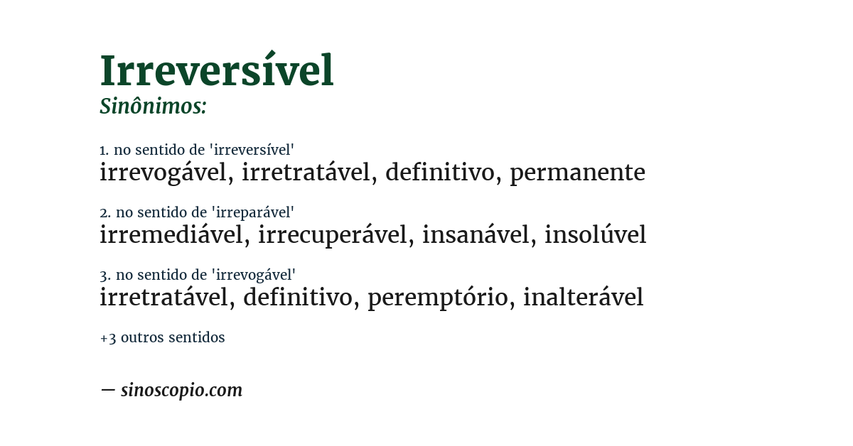 Sinônimo de irreversível