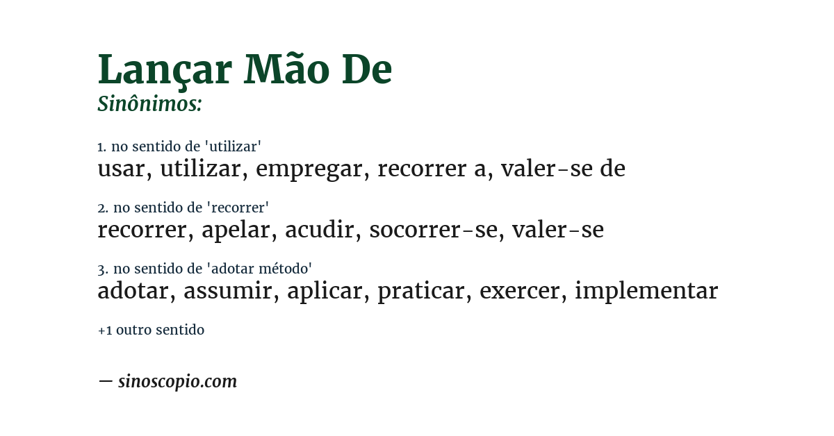 Sinônimo de lançar mão de