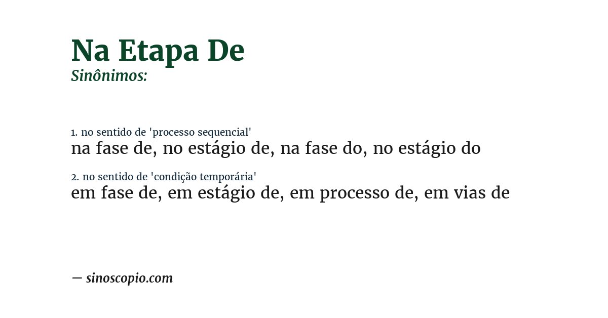 Sinônimo de na etapa de