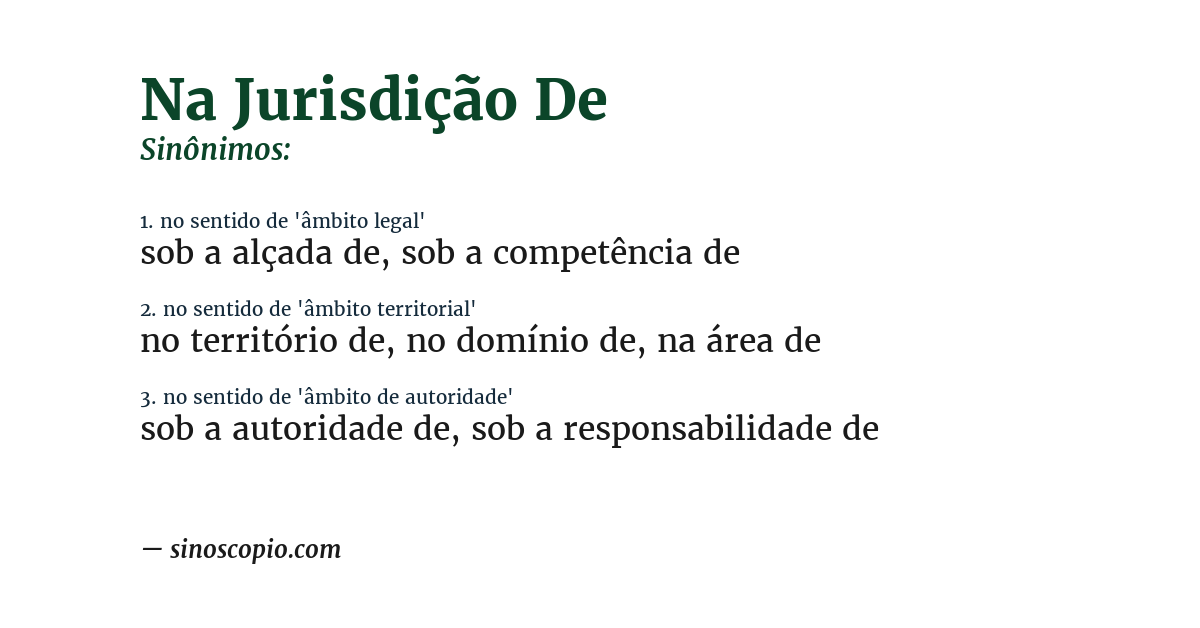 Sinônimo de na jurisdição de