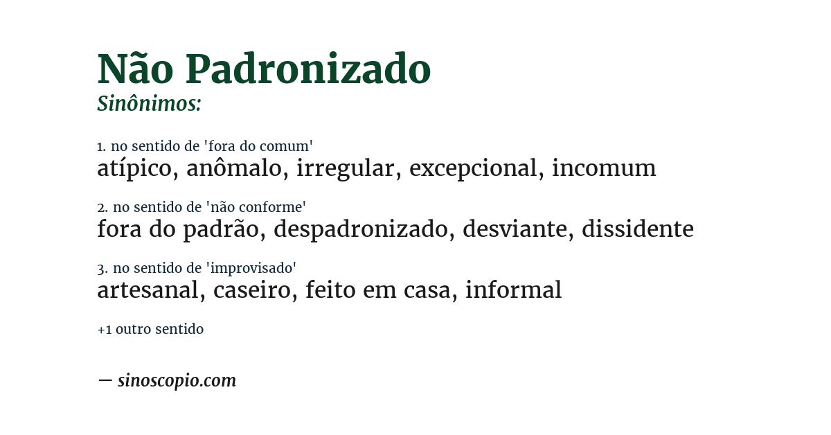 Sinônimo de não padronizado