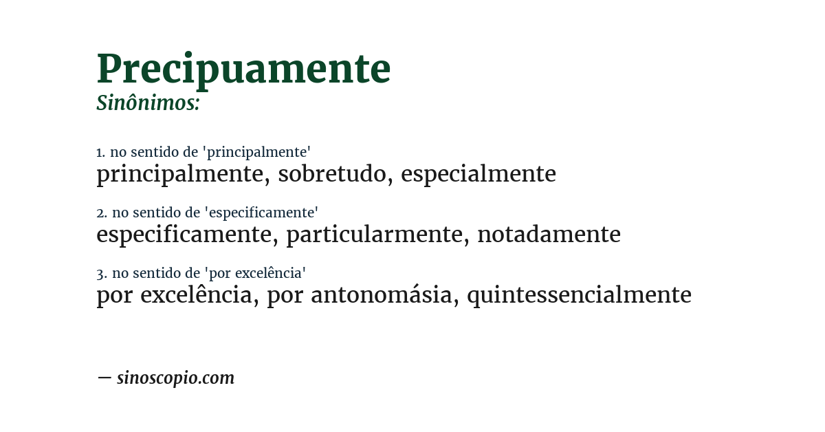 Sinônimo de precipuamente