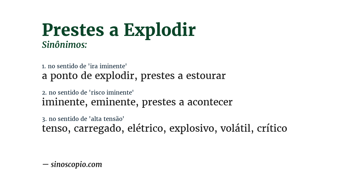 Sinônimo de prestes a explodir