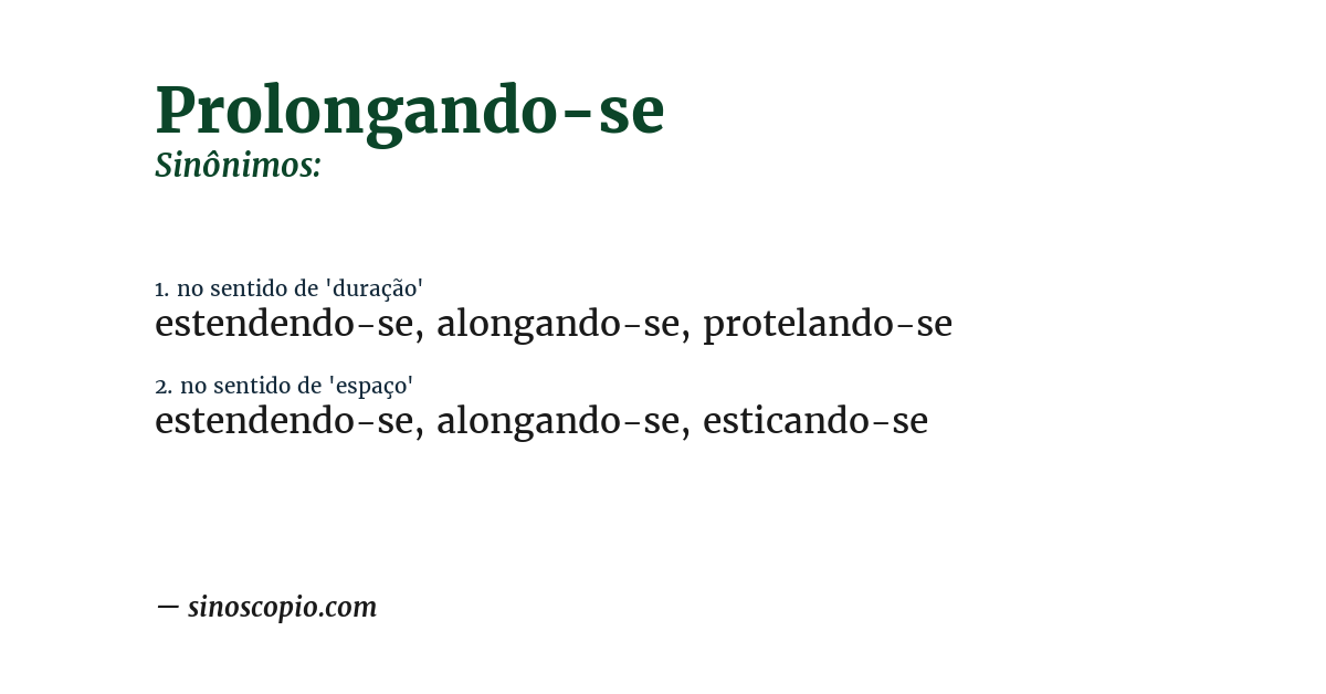 Sinônimo de prolongando-se
