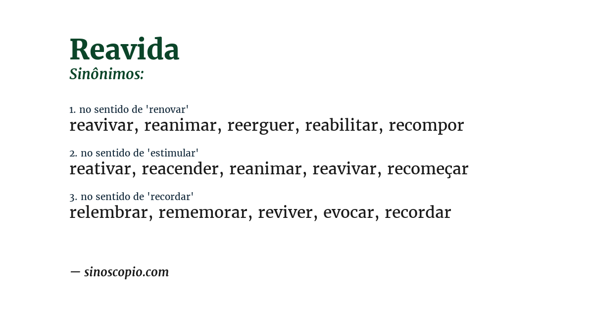 Sinônimo de reavida