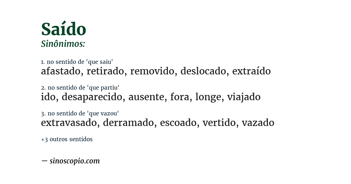 Sinônimo de saído