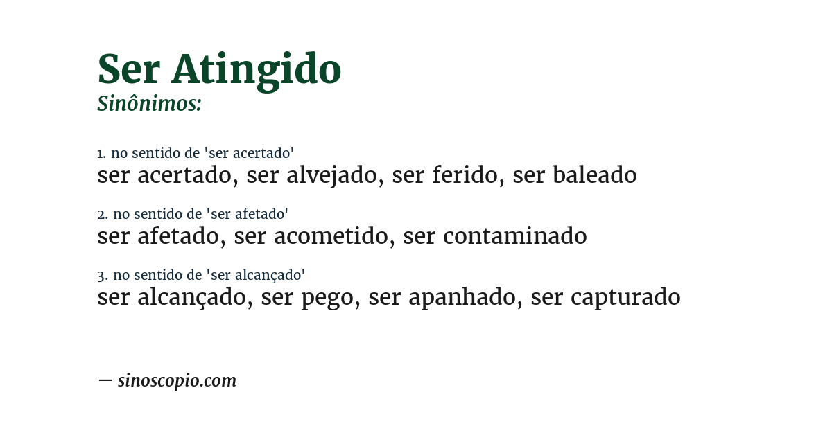Sinônimo de ser atingido