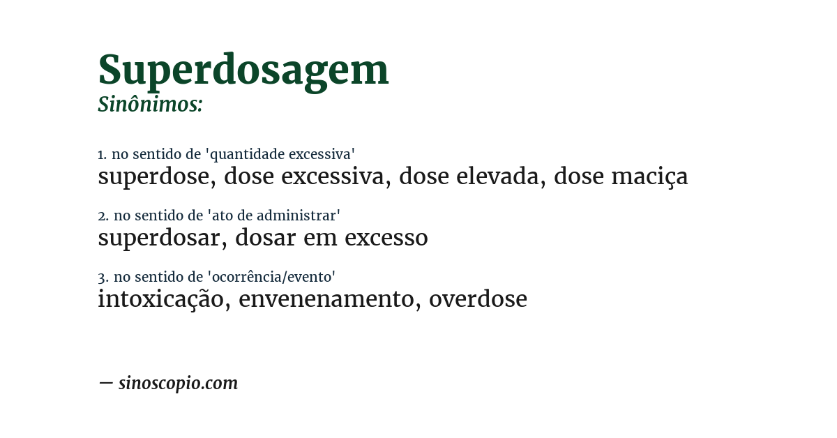Sinônimo de superdosagem