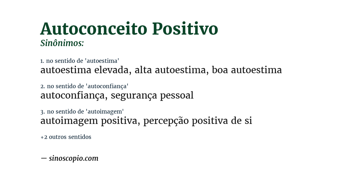 Sinônimo de autoconceito positivo