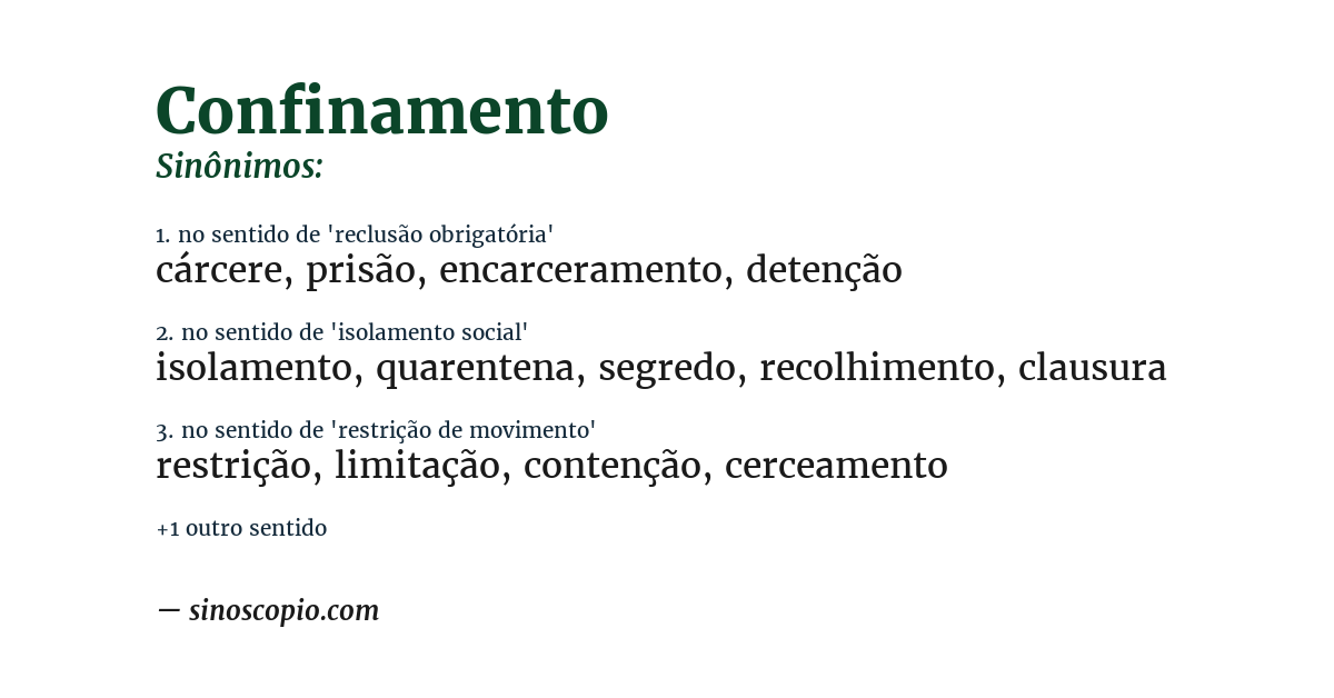Sinônimo de confinamento
