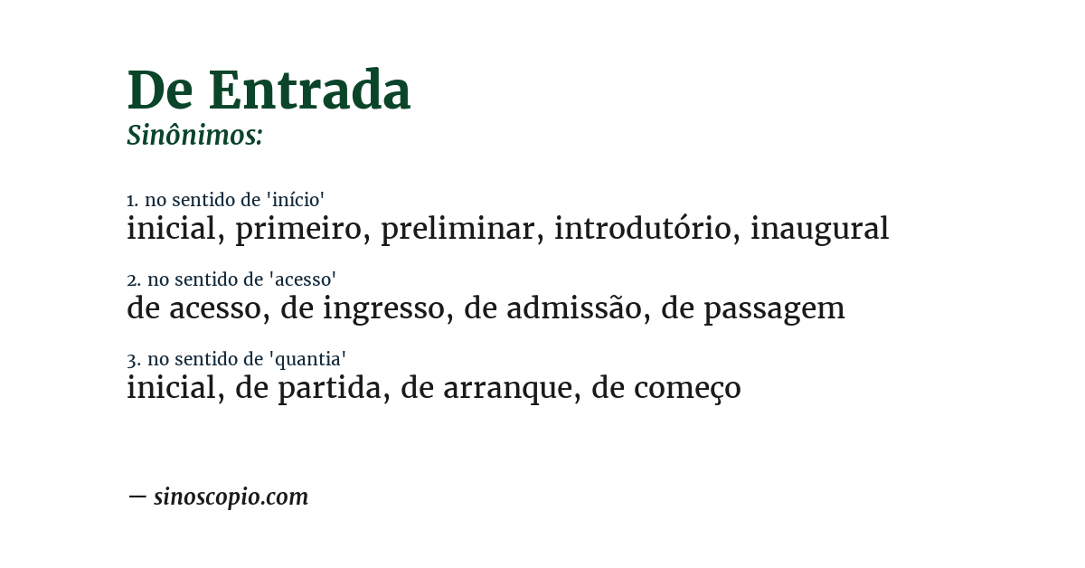 Sinônimo de de entrada