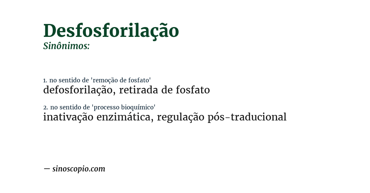 Sinônimo de desfosforilação