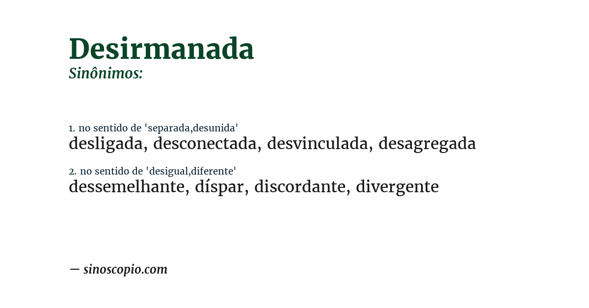 Sinônimo de desirmanada